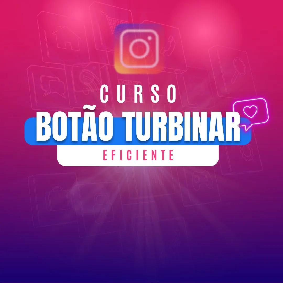 Curso Botão Turbinar Eficiente